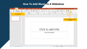 12_How To Add Music To A Slideshow